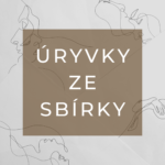 Úryvky ze sbírky Vzkazky slunci